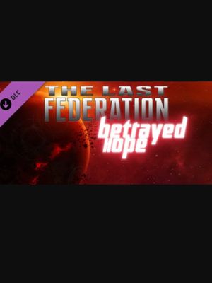 The Last Federation - Betrayed Hope  cover