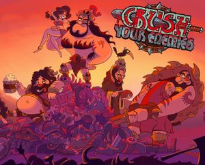 Crush Your Enemies