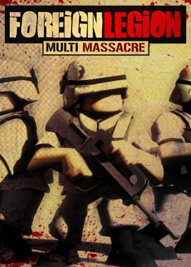 Foreign Legion: Multi Massacre game cover