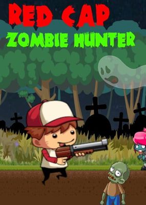 Red Cap Zombie Hunter