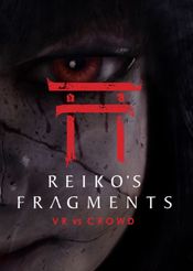 Reiko's Fragments [VR] Steam Key GLOBAL