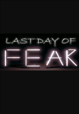 Last Day of FEAR