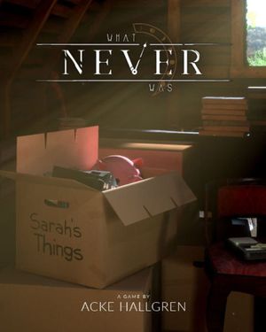 What Never Was