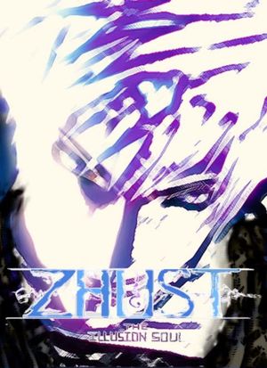 ZHUST - THE ILLUSION SOUL
