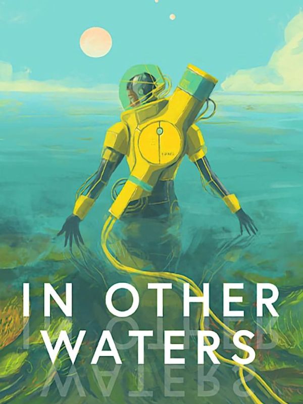 Dive into Alien Oceans In Other Waters for free
