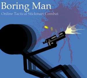 Boring Man - Online Tactical Stickman Combat