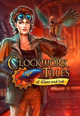 Clockwork Tales: Of Glass and Ink