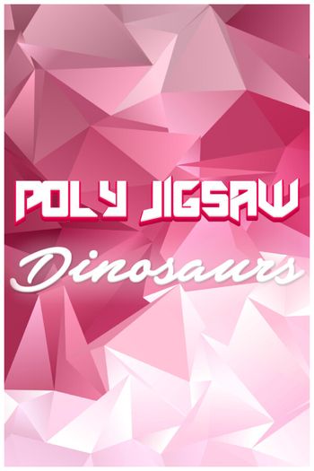 Poly Jigsaw: Dinosaurs Steam Key (PC) GLOBAL